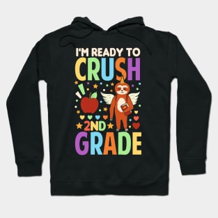 I'm Ready To Crush 2nd Grade Unicorn Sloth Back To School Hoodie